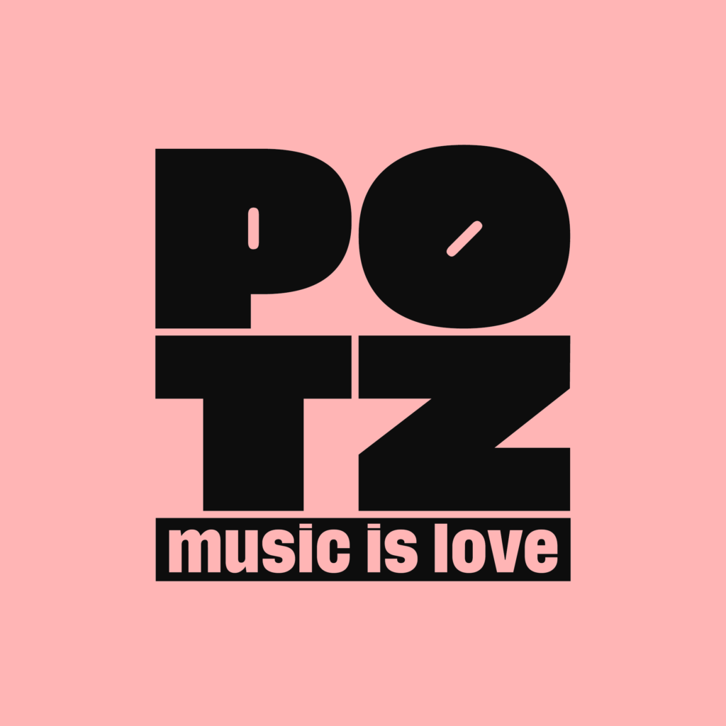 POTZ - Music is Love